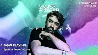 Oliver Heldens - Heldeep Radio #483