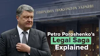 The Criminal Cases Against Petro Poroshenko, Explained