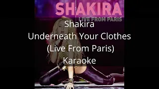 Shakira - Underneath Your Clothes (Live From Paris) - Karaoke