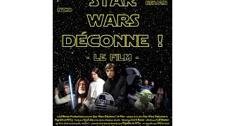 Star Wars Déconne ! - Le Film