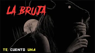 La Bruja | EN 8 MINUTOS