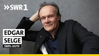 Edgar Selge | Schauspieler | So war seine Kindheit zwischen Hausmusik und Gefängnis | SWR1 Leute