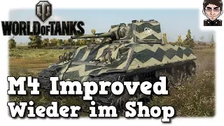 World of Tanks - M4 Improved, wieder im Shop [deutsch | gameplay]