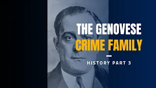 MTR- THE GENOVESE CRIME FAMILY HISTORY PART 3
