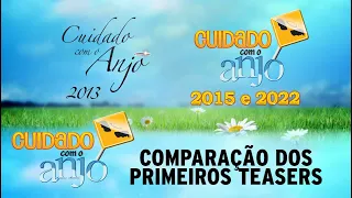 Cuidado com o Anjo - Comparação dos Primeiros Teasers SBT 2013, 2015 e 2022