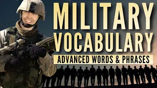 ADVANCED MILITARY VOCABULARY 🪖 | Words & phrases you should know