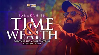 Barakah in Time and Wealth | Wednesday Night Exclusive