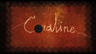 Opening | Coraline (HDR)