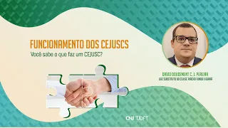 Você sabe o que faz um CEJUSC?