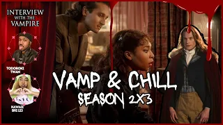 Interview with the Vampire Season 2 x 3 Reaction