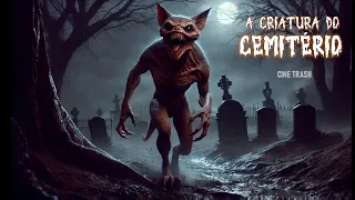 A CRIATURA DO CEMITÉRIO - Dublado (Inscreva-se no canal)  #filmes #terror #ficção