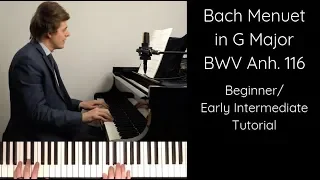 Bach Menuet in G Major BWV Anh. 116 Tutorial - ProPractice by Josh Wright