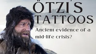 Ötzi the Iceman´s tattoos: ancient evidence of a mid-life crisis?