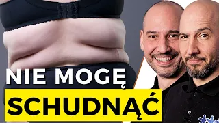 Nie mogę schudnać!!