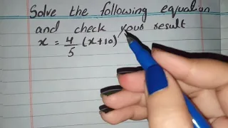 Solve the following equation and check your result x=4/5(x+10), x=4/5(x+10) solve and check