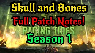 Season 1 Full Patch Notes for Skull and Bones!