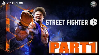 Street Fighter 6 PS4 Pro Gameplay Walkthrough Part 1 FULL GAME (No Commentary)