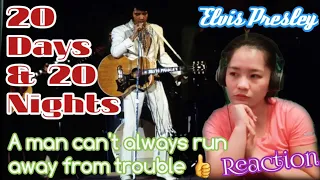 Elvis Presley - 20 Days And 20 Nights /Reaction