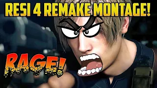 ANGRIER THAN THE ORIGINAL! RE4 Remake Rage Montage!
