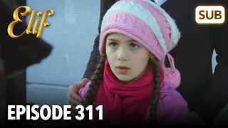 Elif Episode 311 | English Subtitle