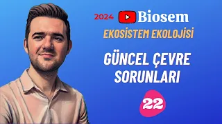 Güncel Çevre Sorunları Soru Çözümü | yks2024 | Biyoloji Soru Çözümü