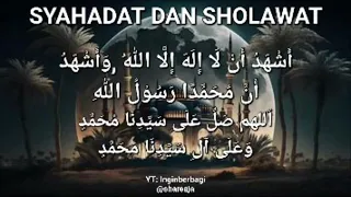 DUA KALIMAT "SYAHADAT DAN SHOLAWAT" 100x