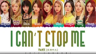 TWICE - 'I CAN'T STOP ME' Lyrics [Color Coded_Han_Rom_Eng]