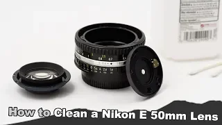 How to Clean a Nikon Series E 50mm Lens (Sticky or Oily Aperture Blades)