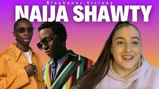 Blaqbonez ft Victony - Naija Shawty / Just Vibes Reaction
