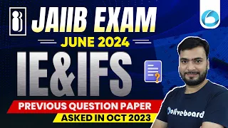 JAIIB IE&IFS Previous Year Question Paper || JAIIB Previous Question Paper (Asked in Oct 2023)