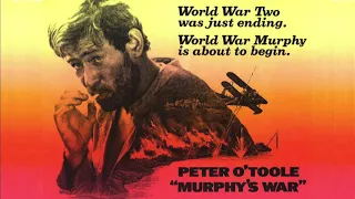 Murphy's War super soundtrack suite - John Barry & Ken Thorne