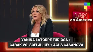 Yanina Latorre furiosa + Cabak vs. Sofi Jujuy + Agus Casanova - #LAM | Programa completo (27/11/23)