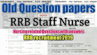 RRB / RRB Staff Nurse 2015 old Question papers with answers / rrb recruitment 2019