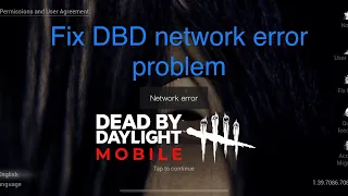 how to fix Dead By Daylight network error problem