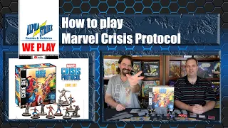 We Play Marvel Crisis Protocol - Overview and How to Play