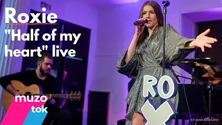 @RoxieWegielTV "Half of my heart" live