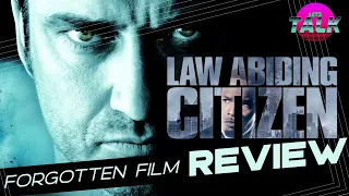 LAW ABIDING CITIZEN REVIEW - FORGOTTEN FILM