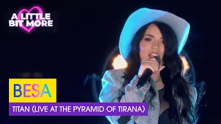 BESA - TITAN (Live at the Pyramid of Tirana) | Albania 🇦🇱 | #EurovisionALBM