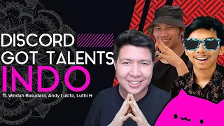 Discord Got Talent Indonesia ( Ft. Windah Basudara , Andy Lukito , Luthfi Halimawan )