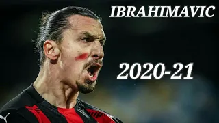 Zlatan Ibrahimović ► Amazing Skills, Goals & Assists 2020-21