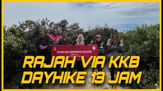 Bodakgerik #76 || Mendaki Gunung Rajah via KKb Dayhike #compres 13 jam