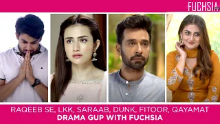 Fitoor | Dunk | Raqeeb Se | Qayamat | Log Kya Kahenge | Saraab | Drama Gup with FUCHSIA