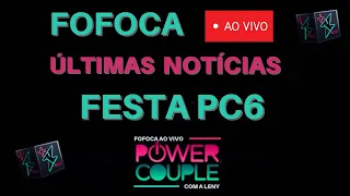 POWER COUPLE BRASIL 2022 COBERTURA DA FESTA FOFOCA AO VIVO 27/05/2022 POWER COUPLE BRASIL 6