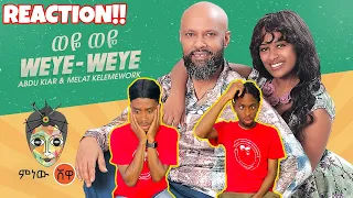 Abdu Kiar & Melat Kelemework (Weye Weye) New Ethiopian Music 2021(Official Video) - REACTION VIDEO!