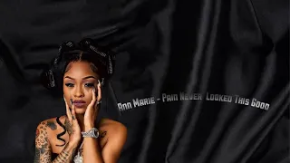 Ann Marie - Pain Never Looked This Good (Lyrics & Clean)