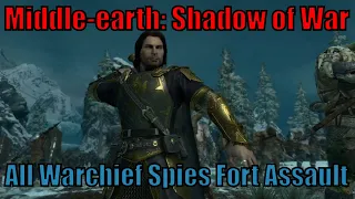 Middle-earth: Shadow of War - Fort Assault All Warchief Spies