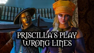 The Witcher 3: Wild Hunt - Priscilla's Play - Wrong (but funny) lines