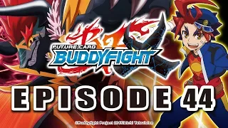 [Episode 44] Future Card Buddyfight X Animation