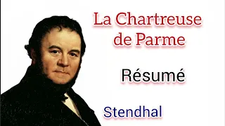 La Chartreuse de Parme, résumé.