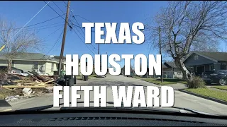 Driving Tour Texas Houston Fifth Ward Hood | In the 1970's & 1980's the Fifth Ward became Notorious